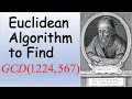Euclidean Algorithm to Find the GCD of Two Numbers Why Does It Work