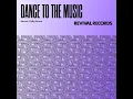 Dance To The Music (Extended) (Extended Mix)
