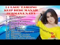 Download Lagu Koleksi tarling klip terbaik DEDE MANAH - PERMANA NADA