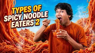 TYPES OF SPICY NOODLE LOVERS 🌶️😂