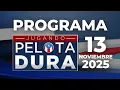 [PROGRAMA] JUGANDO PELOTA DURA 13 DE NOVIEBRE DE 2025.