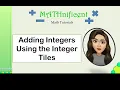 FILIPINO Adding Integers Using the Integer Tiles