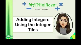 FILIPINO Adding Integers Using the Integer Tiles