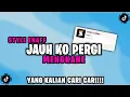 Lagu DJ JAUH KO PERGI ( SA CERITAKAN PADA BINTANG BINTANG ) ENAFF VIRAL TIKTOK - YOGI SJ RMX