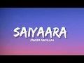 Download Lagu Saiyaara - Faheem Abdullah (Lyrics) | Lyrical Bam Hindi