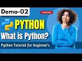 Python Demo 02 What is Python Why Python Python Tutorials in Telugu Python for Beginners