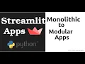 Refactoring Streamlit Apps From Monolith to Modular Modulith