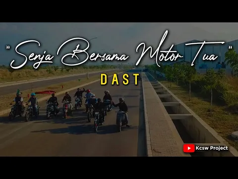 Download MP3 Dast - Senja Bersama Motor Tua ( Official Video Clip )