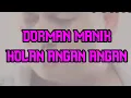 Download Lagu Dorman manik lirik Holan diangan angan dan artinya
