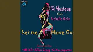 let me move on feat richelle hicks mr kg mix
