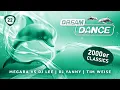Lagu DREAM DANCE 2000er Classics Live! ep.22 - Megara vs DJ Lee, DJ Yanny, Tim Weise