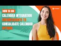 How to Use Calendar Integration Enhancements to Consolidate Calendar Options
