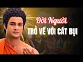 Download Lagu Phật Dạy: Thế Gian Không Có Gì Là Của Mình – Suy Ngẫm Cả Đời