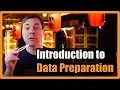 Part 4 Data Preparation Overview