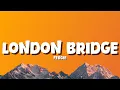 Lagu Fergie - London Bridge [Lyrics]