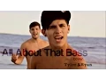 Download Lagu All About That Bass - Meghan Trainor COVER (Tyler \u0026 Ryan)