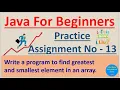 Write a Java program to find greatest and smallest element in an array Pradeep Nailwal