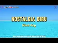 Download Lagu Nostalgia Biru - Cover By Obet Key || Lirik Lagu