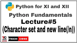Character sets in python python for class 11 cbse computer science cbse IP cbse