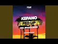 Download Lagu Fed Up Extended Mix