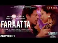 Download Lagu Faraatta (LYRICS) - Jawan | Shah Rukh Khan, Nayanthara | Atlee, Anirudh| Arijit S, Jonita G, Badshah