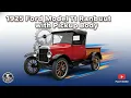 1925 Ford Model T Pickup Truck - The First Factory-Built Pickup in History Vintage Ford Truck Story