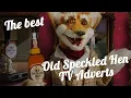 The Best Old Speckled Hen TV Adverts Compilation Featuring the Famous Fox and Memorable Moments