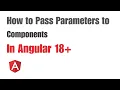How to pass parameter to component in Angular 18