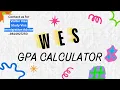 Step-by-Step Guide to Calculate Your GPA on the WES Website