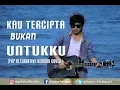 Download Lagu Kau Tercipta Bukan Untukku - Nella Kharisma | Anton Ferdian (Pop Alternative Version Cover)