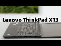 REVIEW Lenovo ThinkPad X13 Gen 3 - Some flaws but still good enough