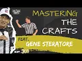 Mastering the Crafts feat Gene Steratore The Crown Refs Podcast Ep 300