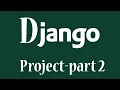 Django Project Part-2 Django project with source code