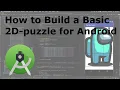How to Build a Basic 2D-puzzle for Android