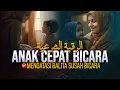 Download Lagu RUQYAH AGAR ANAK CEPAT BICARA - MENGATASI BALITA SUARA TERTAHAN