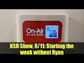 KSR Show Starting the week without Ryan