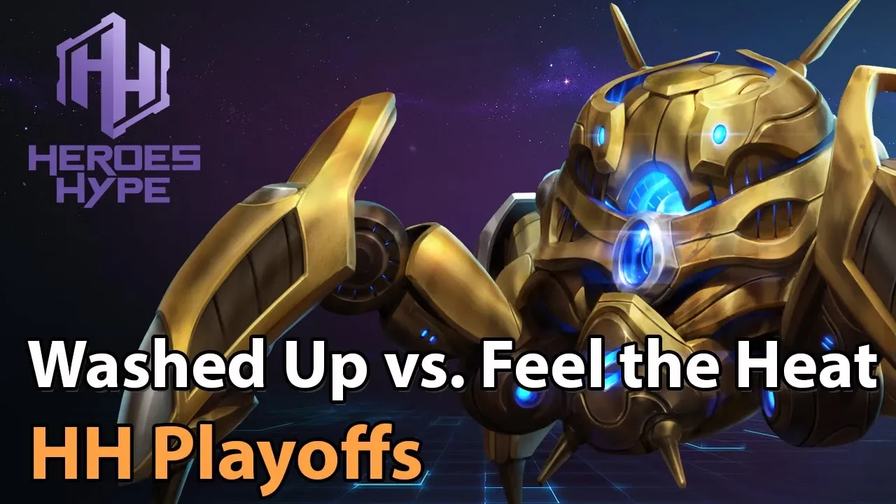 ► Heroes of the Storm: Washed Up vs. Feel the Heat - HeroesHype Playoffs