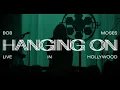 Bob Moses - Hanging On (Live in Hollywood 2022)