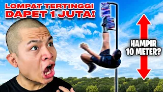 Download LOMPAT PALING TINGGI! = 1 JUTA! ADA YANG BERANI MP3