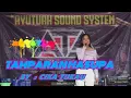 Download Lagu TAMPARAN HASUPA TERBARU‼️VIRAL 2025~ BY CIKA TUKAU~ KASONGAN KATINGAN