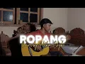 Lagu ROPANG (RODO PANGURIPAN) - DENNY CAKNAN - Cover akustik by: Hakim