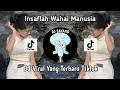 Download Lagu DJ INSAFLAH WAHAI MANUSIA | DJ NANSUYA | YANG VIRAL TIKTOK TERBARU 2023 YANG KALIAN CARI!!!