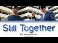 Bright Vachirawit & Win Metawin - ยังคู่กัน (Still Together) l (Thai/Rom/Eng) Lyric Video