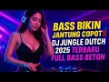 Download Lagu DJ JUNGLE DUTCH TERBARU 2025 FULL BASS || JUNGLE DUTCH FULL BASS BETON