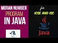 Moran number program in Java ICSE and ISC