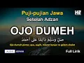 Download Lagu OJO DUMEH || Puji-pujian Jawa Setelah Adzan