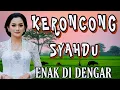 Download Lagu KERONCONG SYAHDU ENAK DI DENGAR