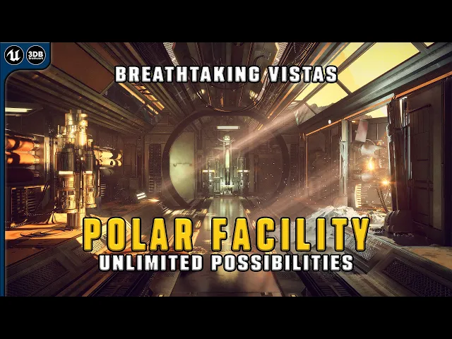 UE4 - Polar Sci-Fi Facility - 4.12