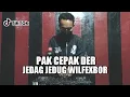 Download Lagu DJ Pak Cepak Cepak Jeger || Jedag Jedug Fullbass || Wilfexbor TikTok Viral Terbaru 2021