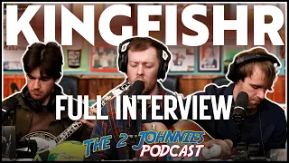 Full Interview - Kingfishr on The 2 Johnnies Podcast